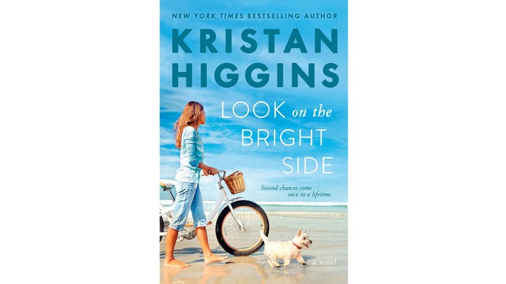 Look on the Bright Side by Kristan Higgins (Summer romance books)