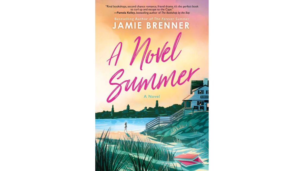 A Novel Summer by Jamie Brenner