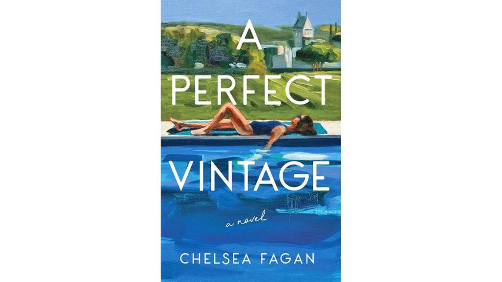 A Perfect Vintage by Chelsea Fagan (summer romance books)