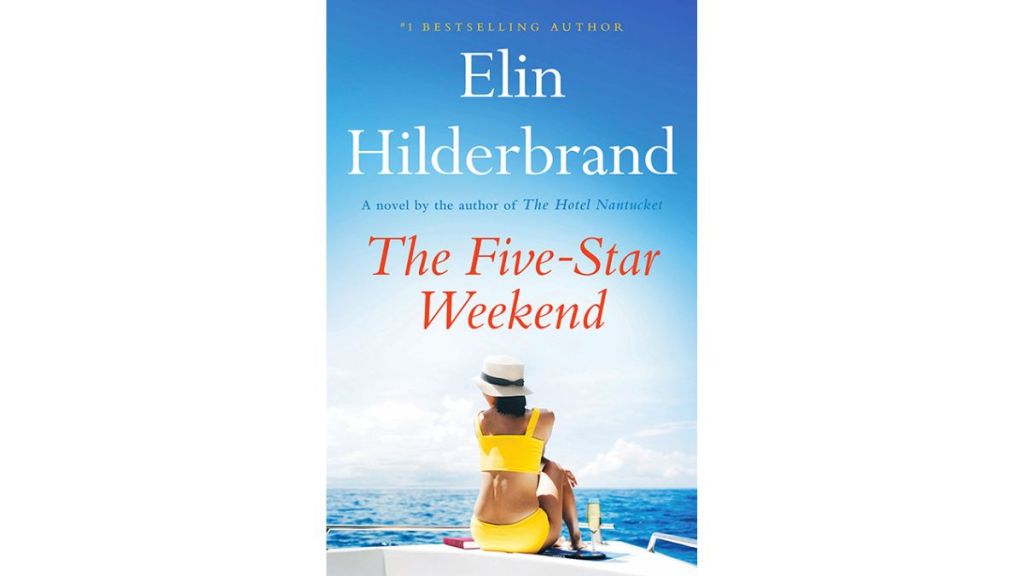 The Five-Star Weekend by Elin Hilderbrand