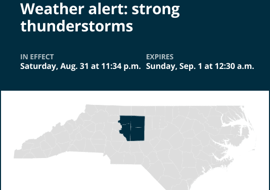 Update: Prepare for strong thunderstorms in central North Carolina until early Sunday